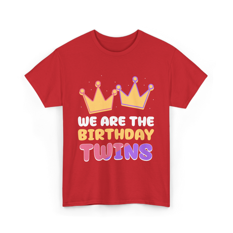 We Are The Birthday Twins Birthday Twins T-Shirt - Red