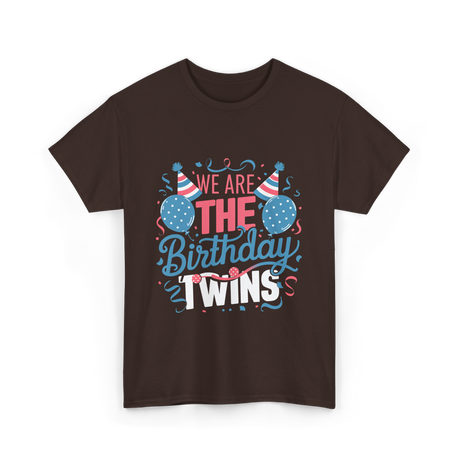 We Are The Birthday Twins Celebration T-Shirt - Dark Chocolate