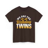 We Are The Birthday Twins Celebration T-Shirt - Dark Chocolate