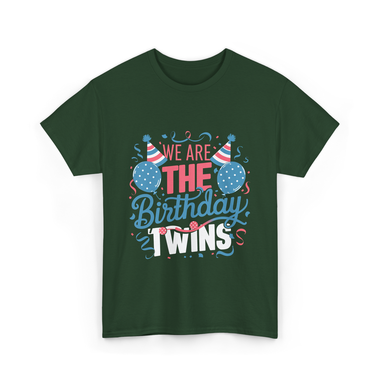 We Are The Birthday Twins Celebration T-Shirt - Forest Green