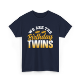 We Are The Birthday Twins Celebration T-Shirt - Navy