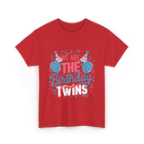 We Are The Birthday Twins Celebration T-Shirt - Red