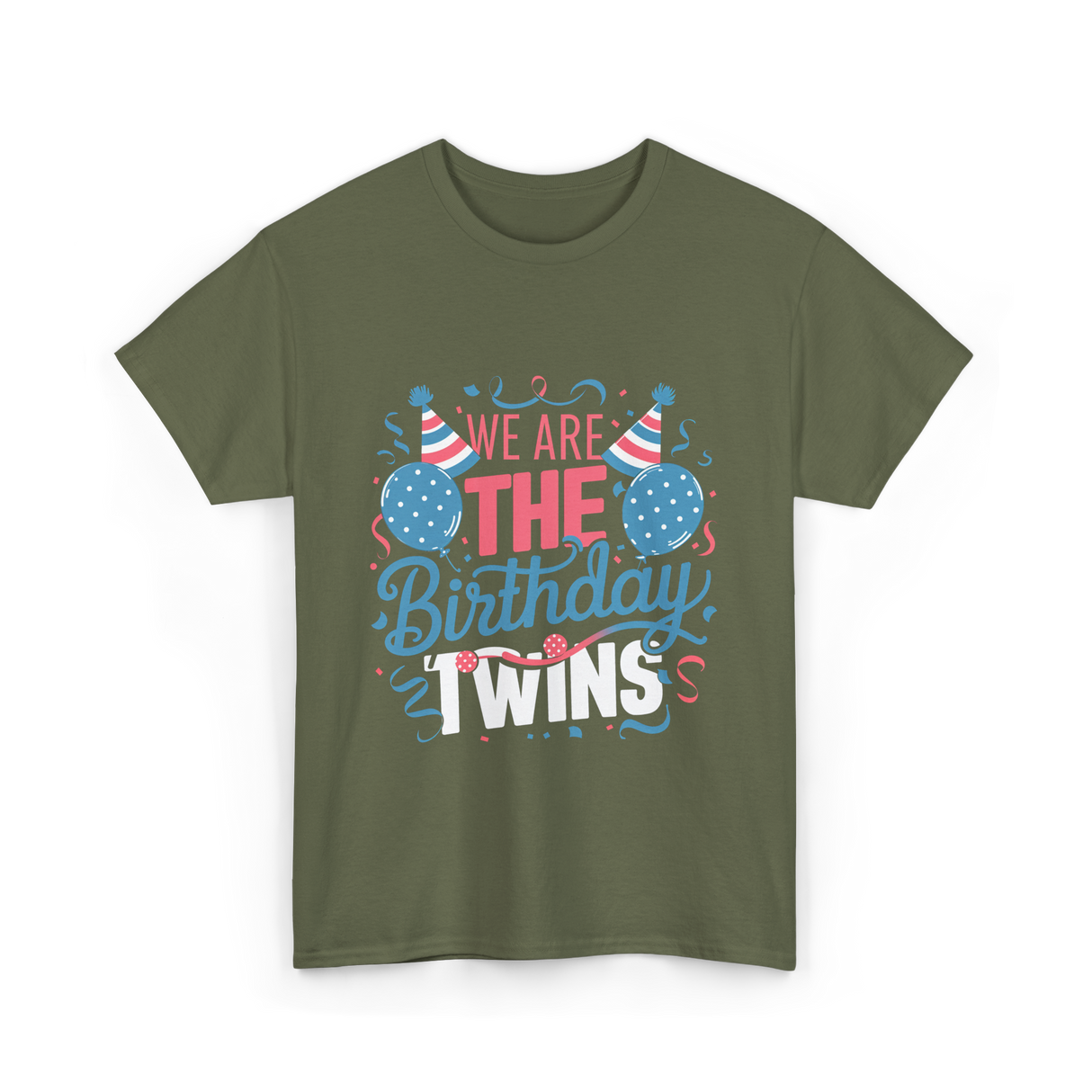 We Are The Birthday Twins Celebration T-Shirt - Military Green