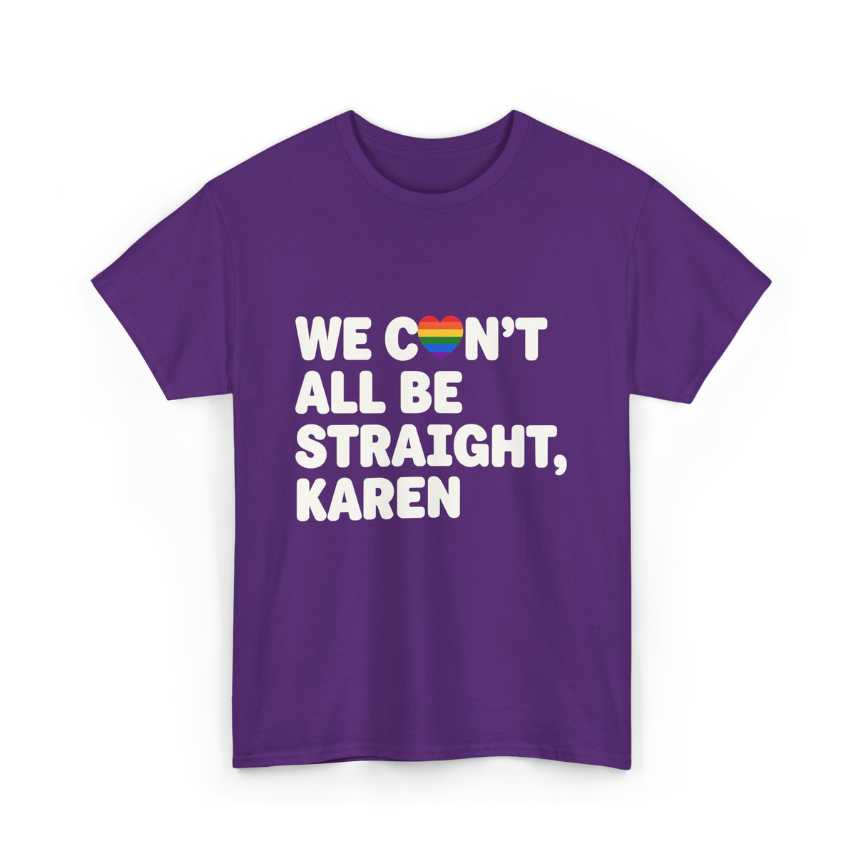 We Can't All Be LGBT T-Shirt - Purple