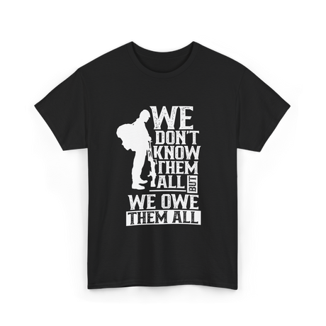 We Owe Them All Veteran T-Shirt - Black