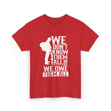 We Owe Them All Veteran T-Shirt - Red