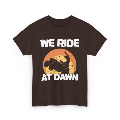 We Ride At Dawn Lawn Mowing T-Shirt - Dark Chocolate