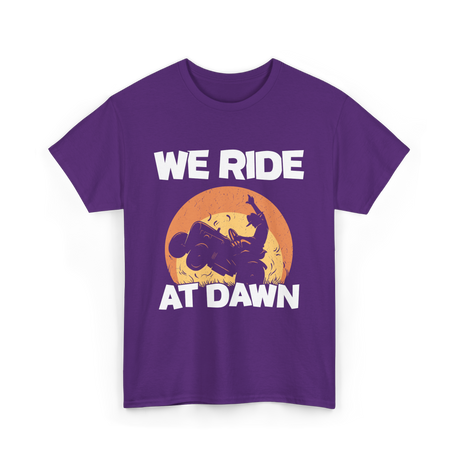 We Ride At Dawn Lawn Mowing T-Shirt - Purple