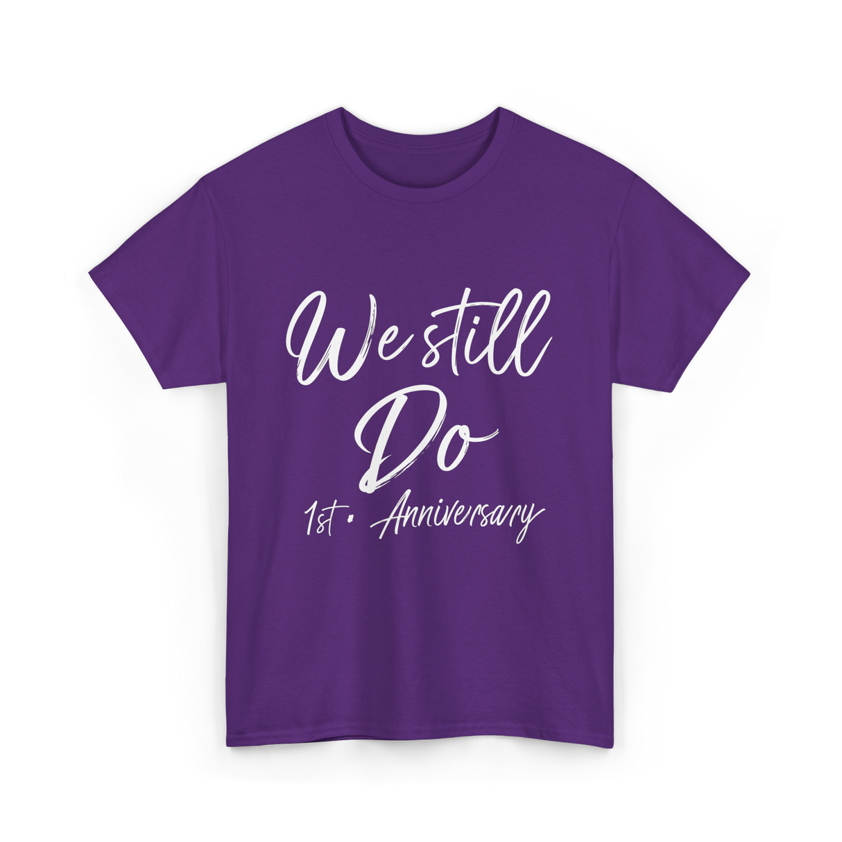 We Still Do 1st Anniversary T-Shirt - Purple