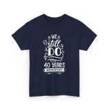 We Still Do Anniversary Celebration T-Shirt - Navy