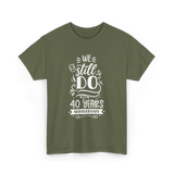 We Still Do Anniversary Celebration T-Shirt - Military Green