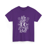 We Still Do Marriage Anniversary T-Shirt - Purple