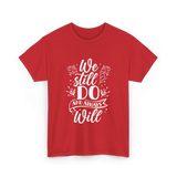 We Still Do Marriage Love T-Shirt - Red