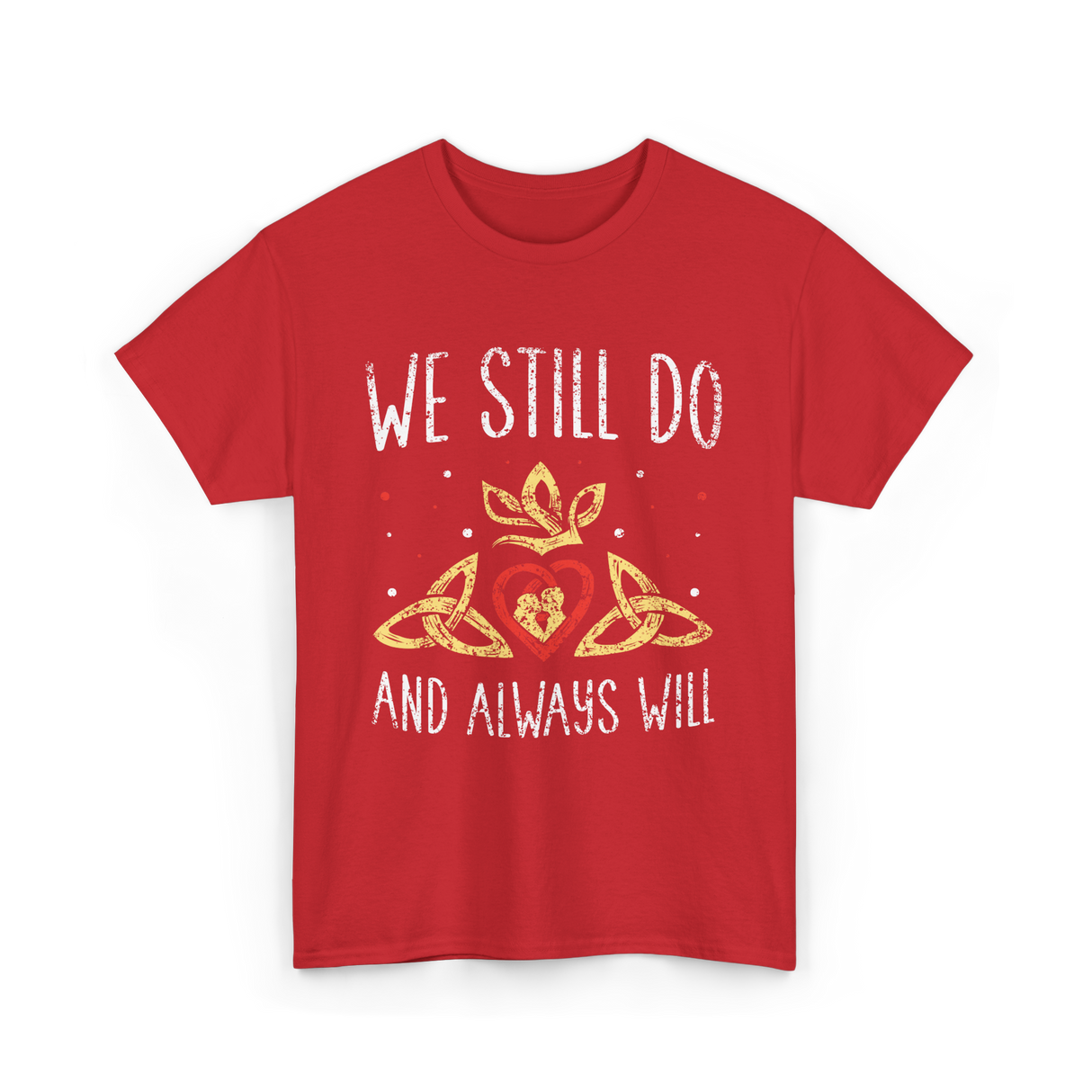 We Still Do Wedding Anniversary T-Shirt - Red