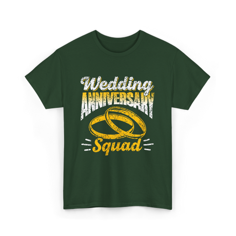 Wedding Anniversary Squad Anniversary T-Shirt - Forest Green