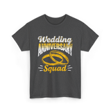 Wedding Anniversary Squad Anniversary T-Shirt - Dark Heather