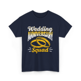 Wedding Anniversary Squad Anniversary T-Shirt - Navy