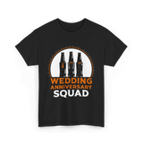 Wedding Anniversary Squad Celebration T-Shirt - Black