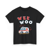 Wee Woo Ambulance EMS Paramedic T-Shirt - Black