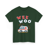 Wee Woo Ambulance EMS Paramedic T-Shirt - Forest Green