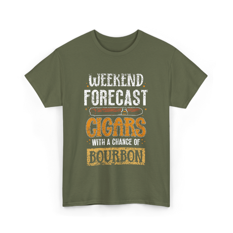 Weekend Forecast Cigars Bourbon T-Shirt - Military Green