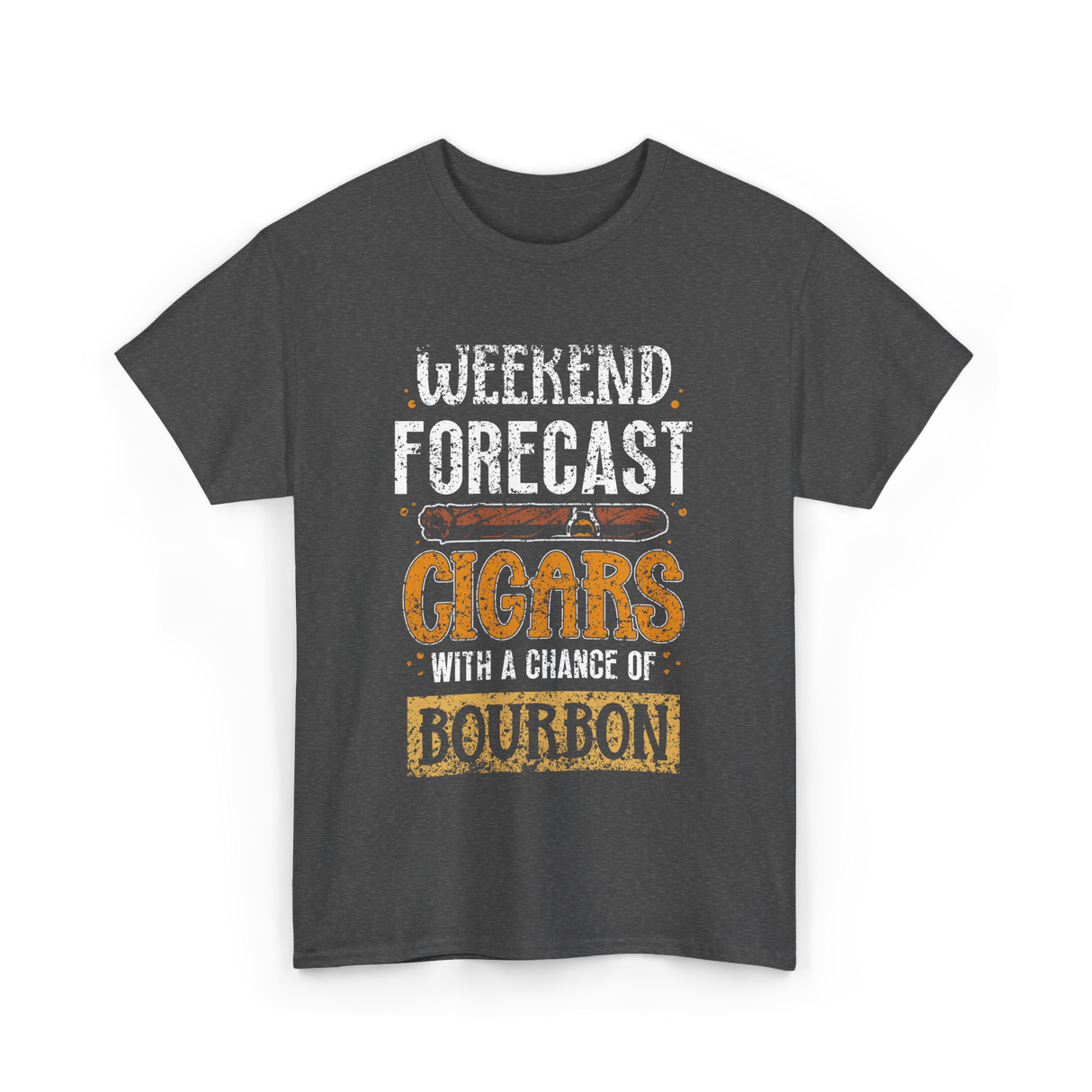 Weekend Forecast Cigars Bourbon T-Shirt - Dark Heather