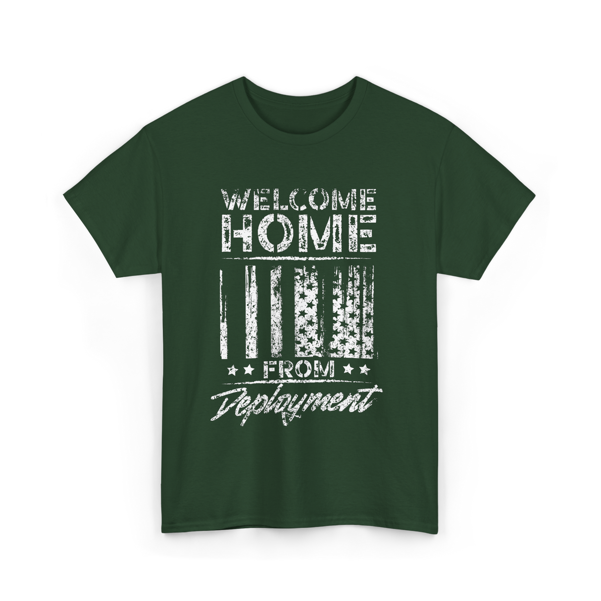 Welcome Home Deployment Military T-Shirt - Forest Green