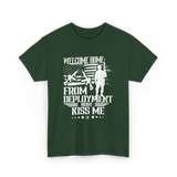 Welcome Home Deployment Military T-Shirt - Forest Green