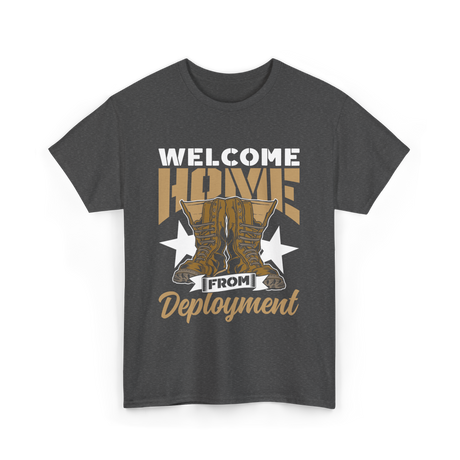 Welcome Home Deployment Military T-Shirt - Dark Heather