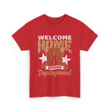 Welcome Home Deployment Military T-Shirt - Red