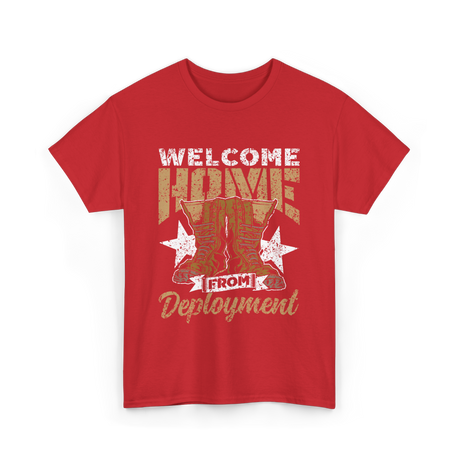 Welcome Home Deployment Military T-Shirt - Red