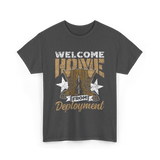 Welcome Home Deployment Military T-Shirt - Dark Heather