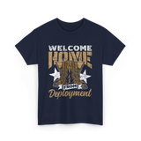 Welcome Home Deployment Military T-Shirt - Navy