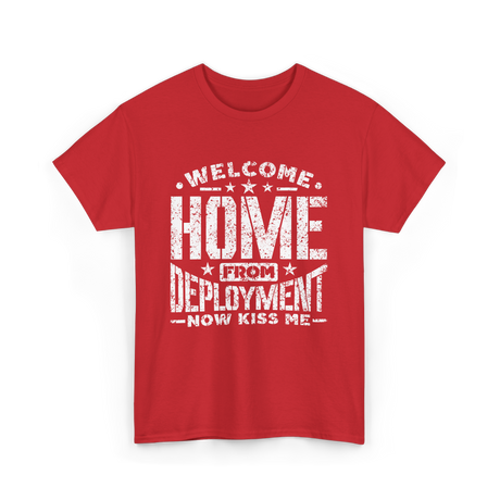 Welcome Home Deployment Welcome Home T-Shirt - Red