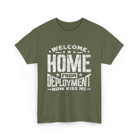 Welcome Home Deployment Welcome Home T-Shirt - Military Green