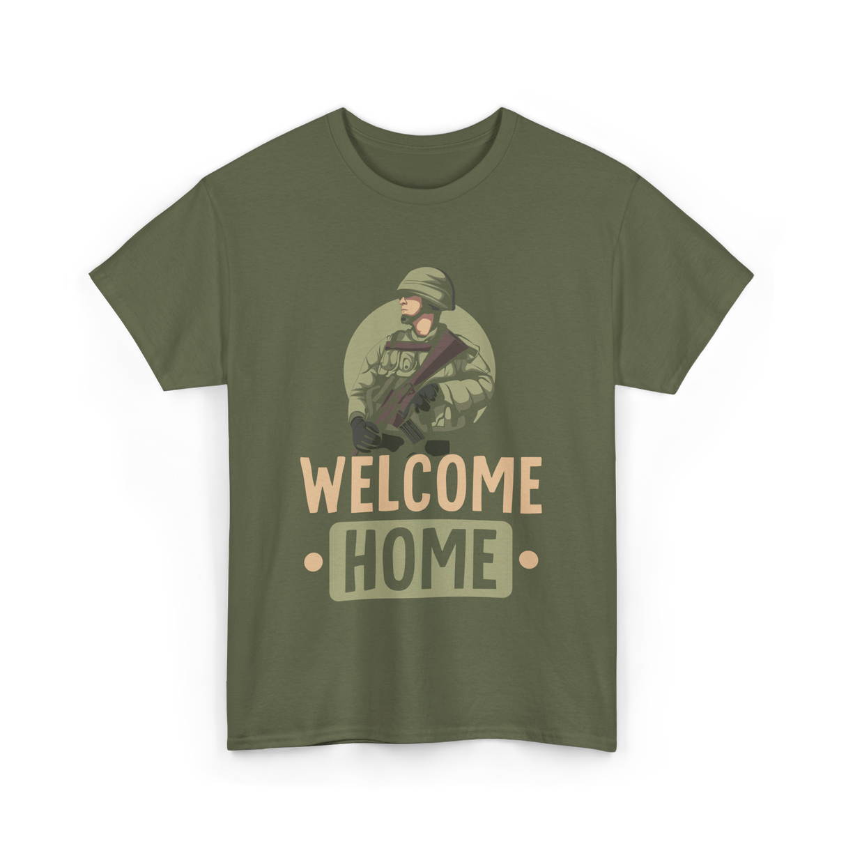 Welcome Home Military Soldier T-Shirt - Military Green