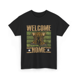 Welcome Home Military Soldiers T-Shirt - Black