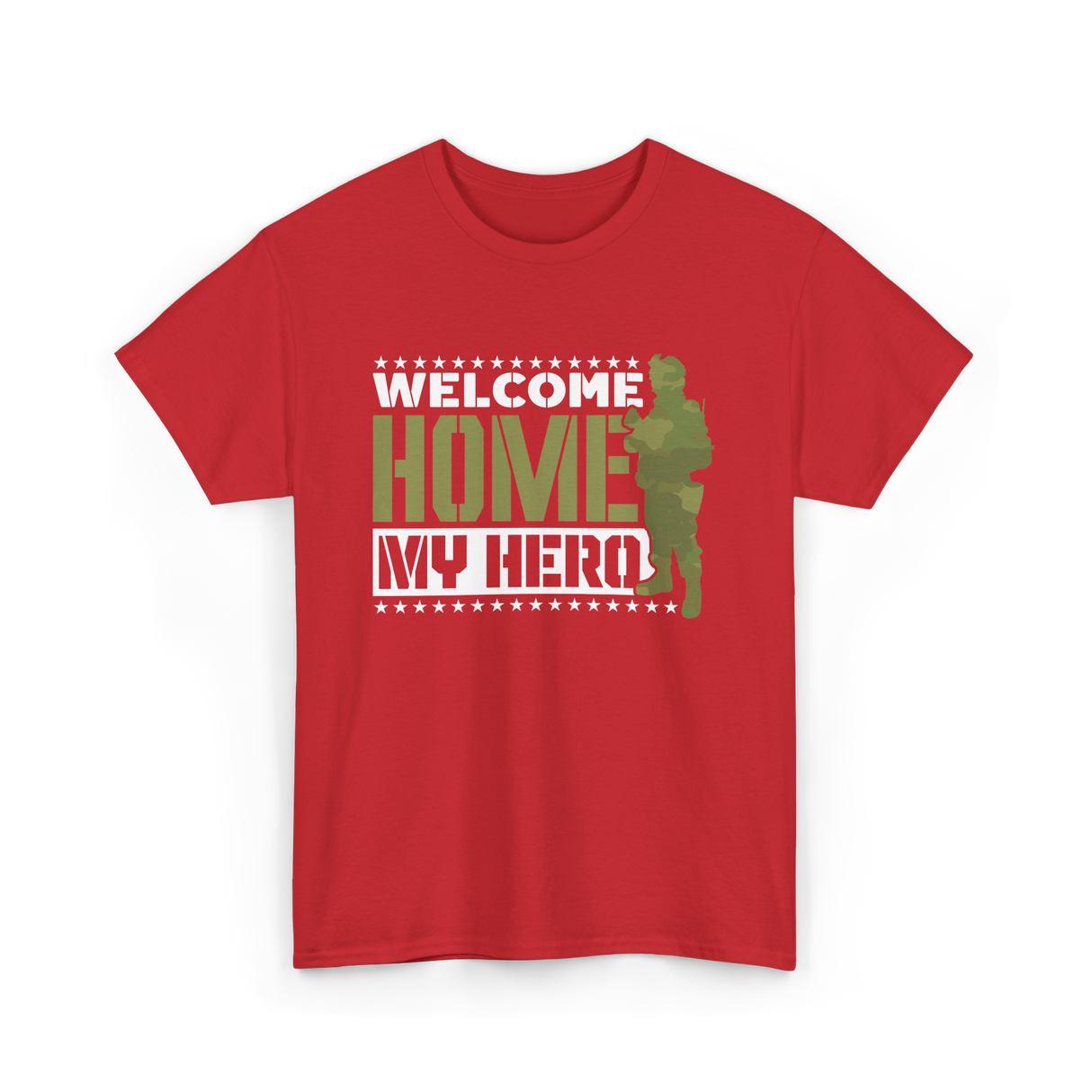 Welcome Home My Hero Military T-Shirt - Red