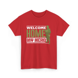 Welcome Home My Hero Military T-Shirt - Red