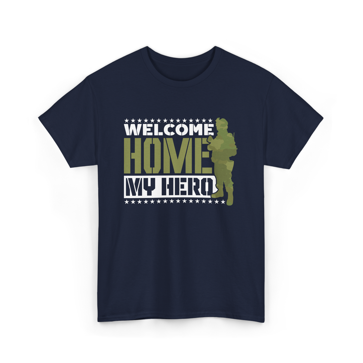 Welcome Home My Hero Military T-Shirt - Navy