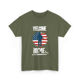 Welcome Home Soldier Military Homecoming T-Shirt - Military Green