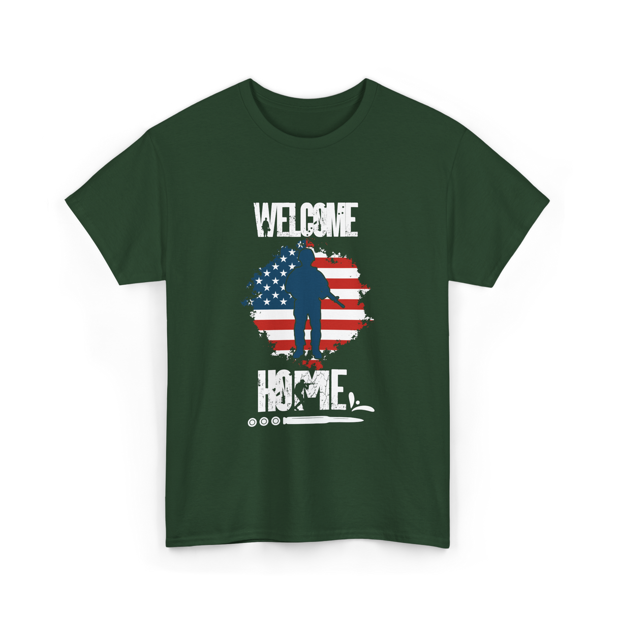 Welcome Home Soldier Military Homecoming T-Shirt - Forest Green