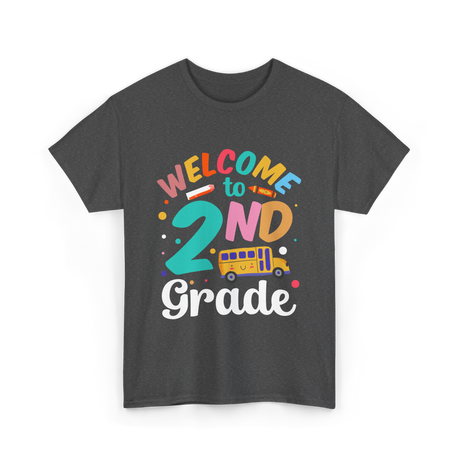 Welcome to 2nd Grade School T-Shirt - Dark Heather