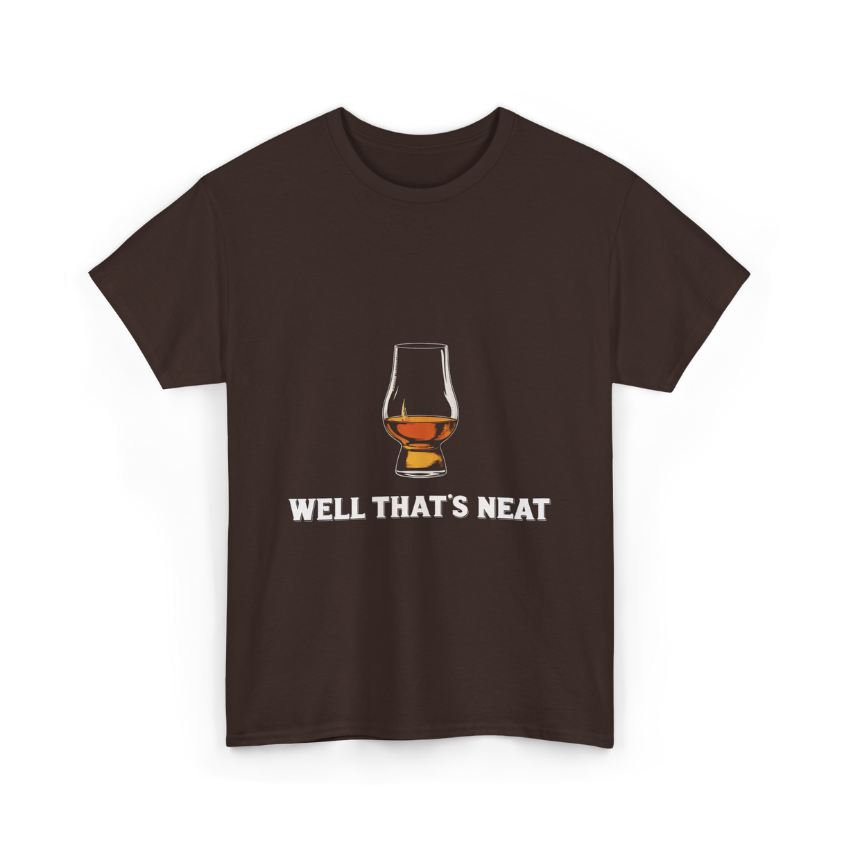 Well That's Neat Whiskey T-Shirt - Dark Chocolate