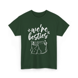 we're besties friendship T-Shirt - Forest Green