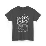 we're besties friendship T-Shirt - Dark Heather