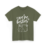 we're besties friendship T-Shirt - Military Green