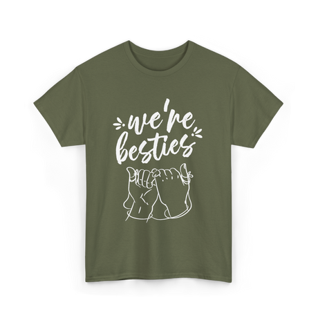 we're besties friendship T-Shirt - Military Green