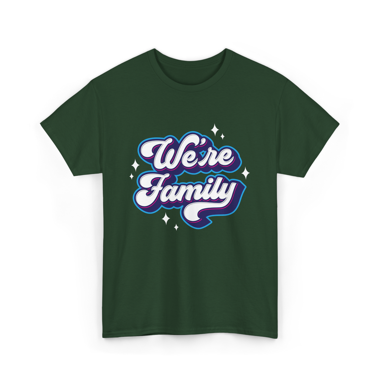 We're Family Family Relations T-Shirt - Forest Green