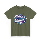 We're Family Family Relations T-Shirt - Military Green